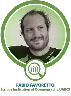 FABIO FAVORETTO - Scripps Institution of Oceanography, UABCS